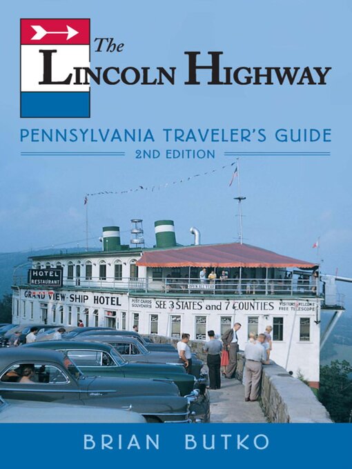 Title details for The Lincoln Highway by Brian Butko - Available